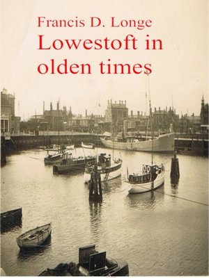 cover image of Lowestoft in Olden Times